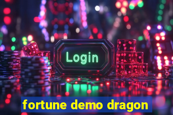 fortune demo dragon